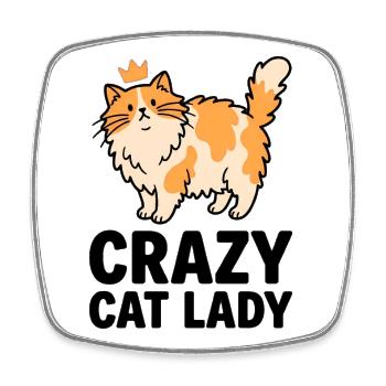 Royal Cat Lady: Crazy Cat Lady - Square fridge magnet - white - Front