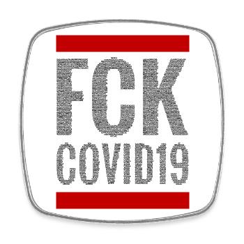 FCK COVID19 (dark) - Square fridge magnet - white - Front