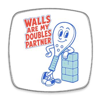 Padel – Walls Are My Doubles Partner - Viereckiger Kühlschrankmagnet - Weiß - Vorne