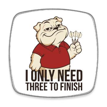 I Only Need Three To Finish – Darts Shirt - Viereckiger Kühlschrankmagnet - Weiß - Vorne