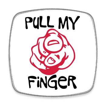 Pull my Finger | you | hand - Magnet carré - blanc - Devant