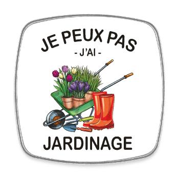 Je Peux Pas J'ai Jardinage - Magnet carré - blanc - Devant