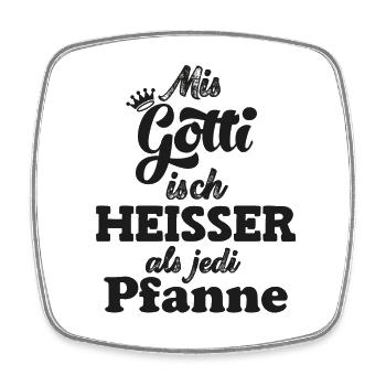 Mis Gotti isch heisser als jede Pfanne Patentante - Viereckiger Kühlschrankmagnet - Weiß - Vorne