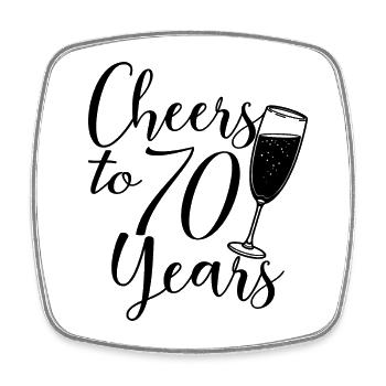 70th Birthday Women For Her Cheers To 70 Years Old - Square fridge magnet - white - Front