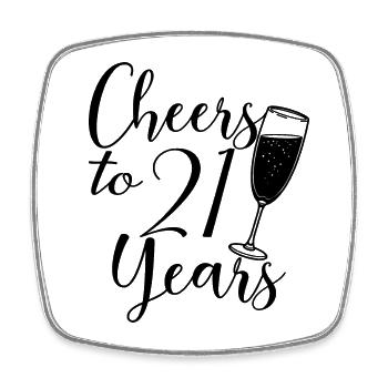 21st Birthday Women For Her Cheers To 21 Years Old - Square fridge magnet - white - Front