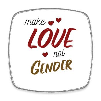 Lustiger Spruch Make Love not Gender Gendern - Viereckiger Kühlschrankmagnet - Weiß - Vorne