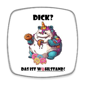 Spruch Wohlstand Einhorn Übergewicht Lustig Cool - Viereckiger Kühlschrankmagnet - Weiß - Vorne