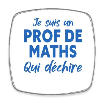 Je Suis Un Prof De Maths - Magnet carré - blanc - Devant