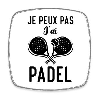 Je Peux Pas J'ai Padel - Magnet carré - blanc - Devant