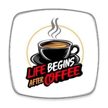 La vie commence après le café - Coffee Saying - Magnet carré - blanc - Devant