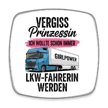 Chauffeur de camion : Forget Princess - Magnet carré - blanc - Devant