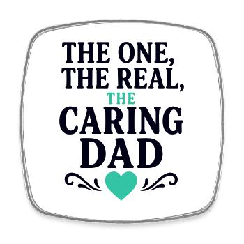 Caring Dad : la première fête des pères - Magnet carré - blanc - Devant
