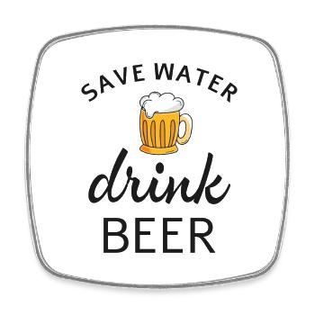 Save water drink beer - Square fridge magnet - white - Front
