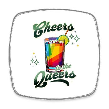Cheers to the Queers - Viereckiger Kühlschrankmagnet - Weiß - Vorne