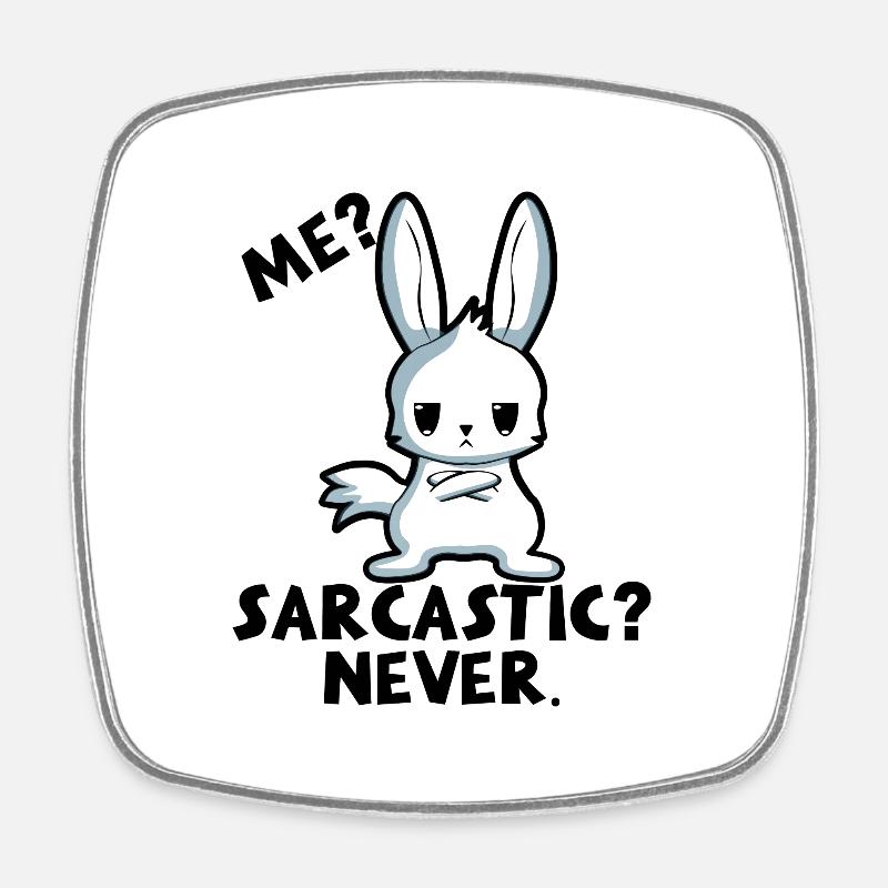 Sarcasm Irony Sarcastic Gift - Square fridge magnet - white