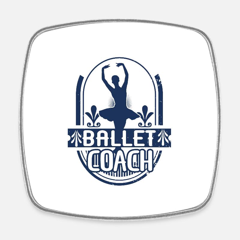 Ballet Ballet Ballet Ballet - Square fridge magnet - white