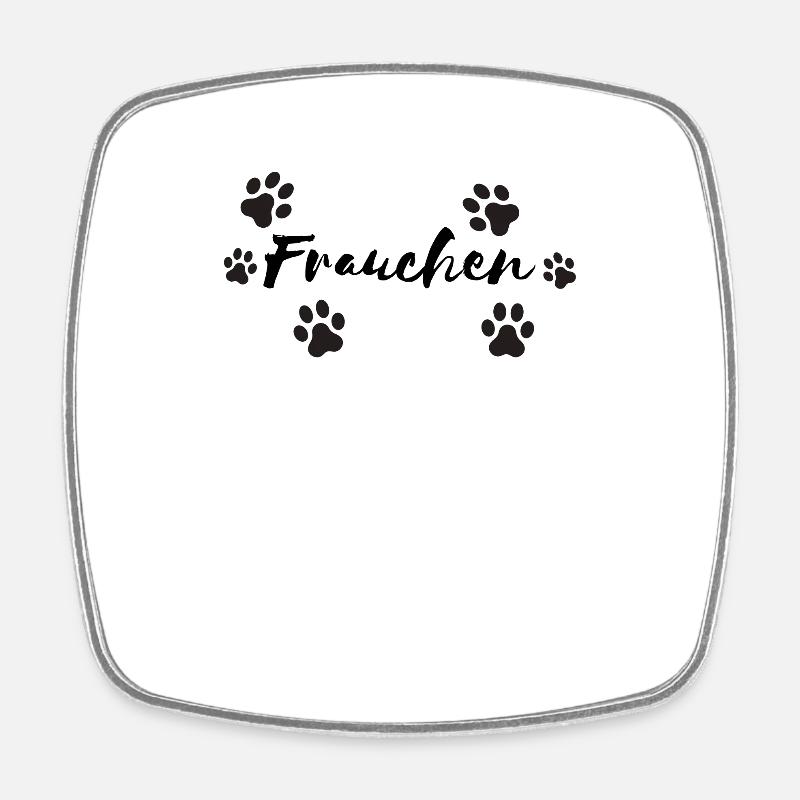 Frauchen Hundehalter Partnerdesign - Viereckiger Kühlschrankmagnet - Weiß