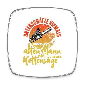 Unterschätze niemals alten Mann mit Kettensäge - Viereckiger Kühlschrankmagnet - Weiß - Vorne