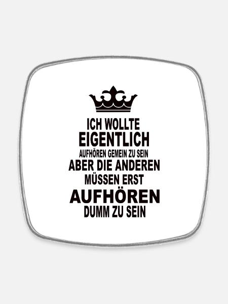Lustige Sprüche - Viereckiger Kühlschrankmagnet - Weiß