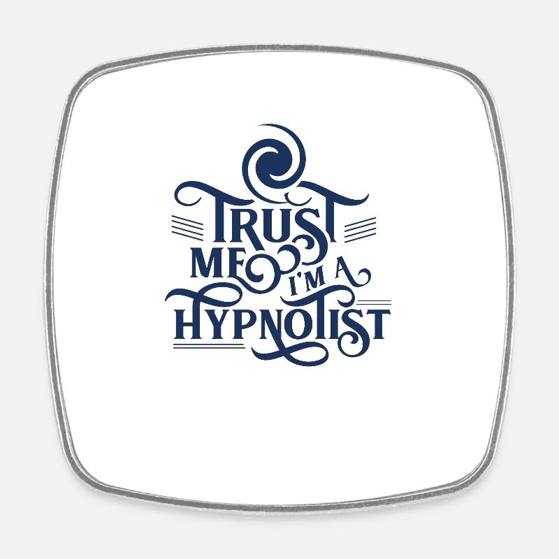Hypnotiseur d'équipe Hypnotique Hypnotiser Hypnose - Magnet carré - blanc