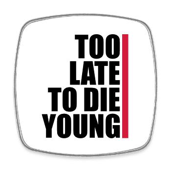 Die Young Text - Viereckiger Kühlschrankmagnet - Weiß - Vorne