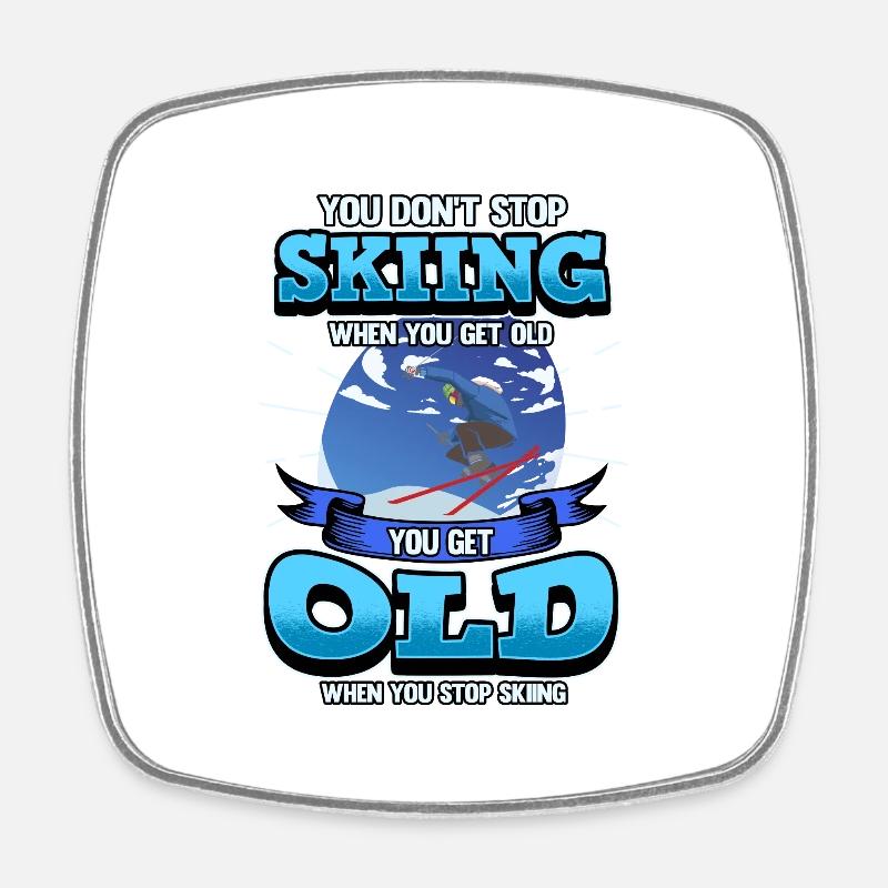 Funny ski skier mountains skiing saying gift - Square fridge magnet - white