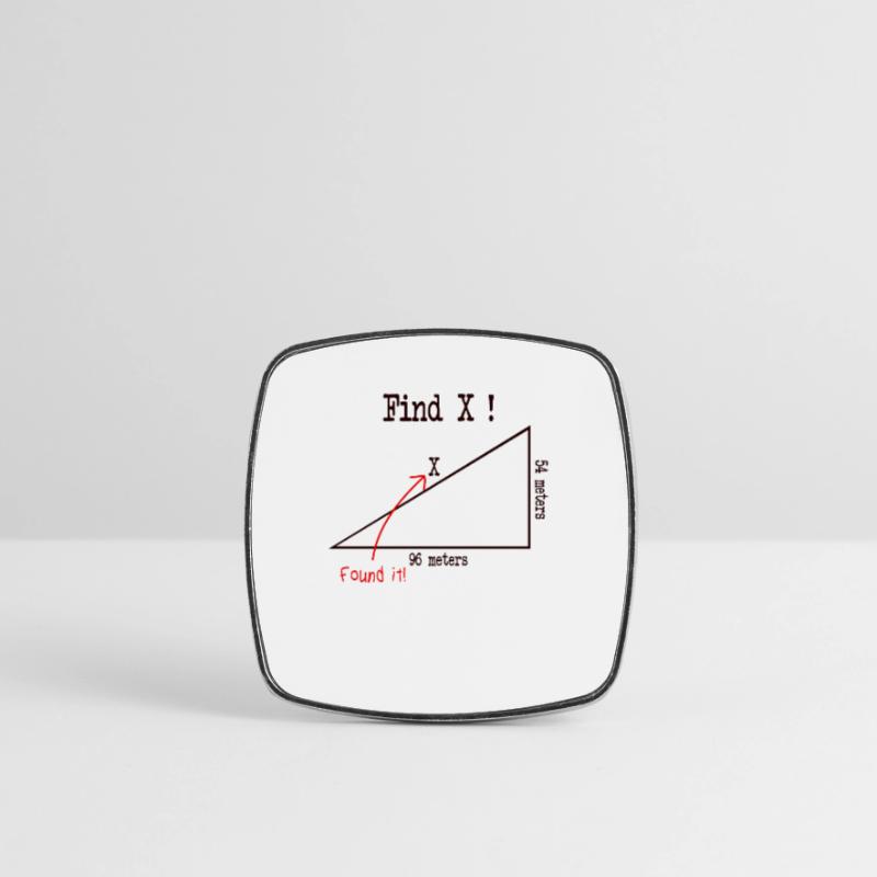 Math math meme Find X Found It pythagoras Square fridge magnet