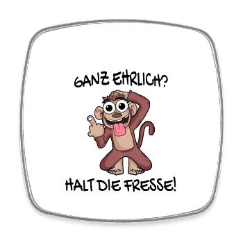 Ganz ehrlich halt die Fresse Affe - Viereckiger Kühlschrankmagnet - Weiß - Vorne