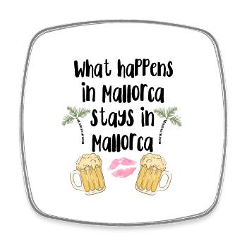 What happens in Mallorca stays in Mallorca - Viereckiger Kühlschrankmagnet - Weiß - Vorne