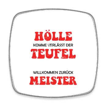 Funny Devil Saying Satan Hell - Square fridge magnet - white - Front
