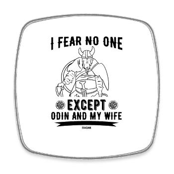 ich fürchte niemanden außer Odin und meine Frau - Viereckiger Kühlschrankmagnet - Weiß - Vorne