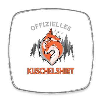 Offizielles Kuschelshirt Fuchs Füchse Kuscheln - Viereckiger Kühlschrankmagnet - Weiß - Vorne