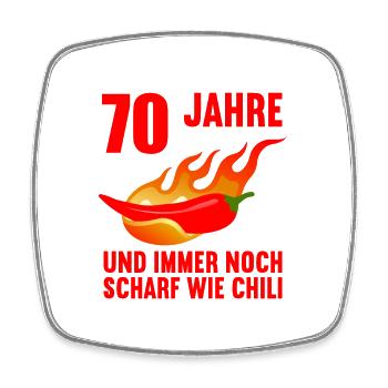 70 Jahre scharf wie Chili 70. Geburtstag - Viereckiger Kühlschrankmagnet - Weiß - Vorne