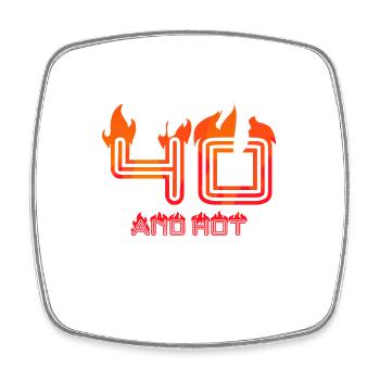 40 years and hot 40th birthday - Square fridge magnet - white - Front