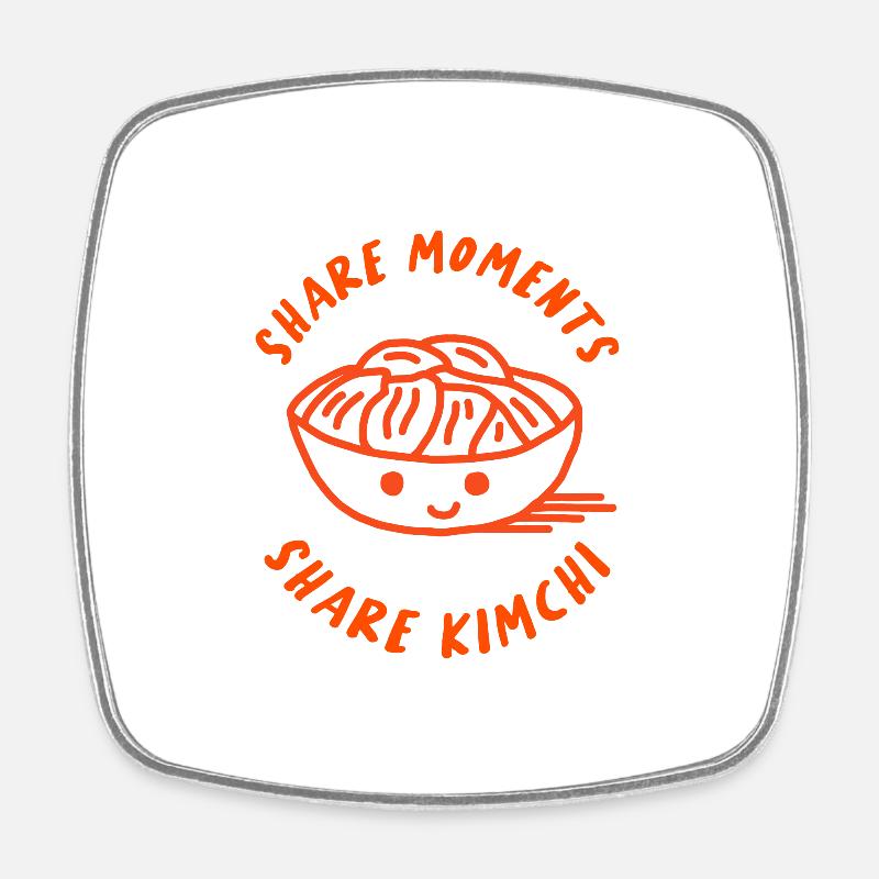 Share Moments, share Kimchi - Square fridge magnet - white