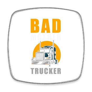 Bad Mother Trucker - Viereckiger Kühlschrankmagnet - Weiß - Vorne
