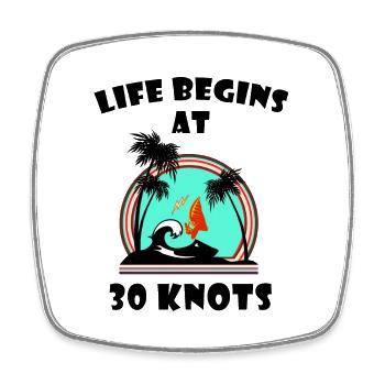 Life begins at 30 knots - Magnet carré - blanc - Devant