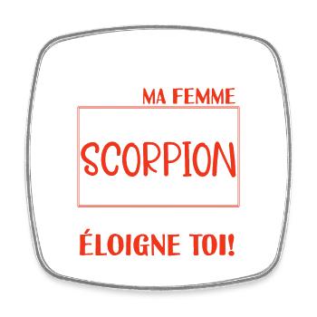 Ne me drague pas scorpion folle cadeau couple - Magnet carré - blanc - Devant