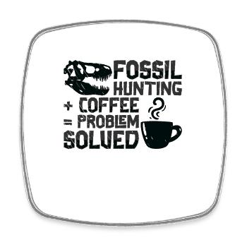 Fossils Coffee Fossil Hunting Paleontologist - Square fridge magnet - white - Front