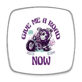 Gib mir jetzt eine Straße - Viereckiger Kühlschrankmagnet - Weiß - Vorne