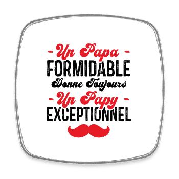 Papa Formidable Donne Toujours Papy Exceptionnel - Magnet carré - blanc - Devant