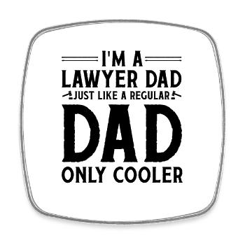 Je suis un père avocat tout comme un père ordinaire seulement cool - Magnet carré - blanc - Devant