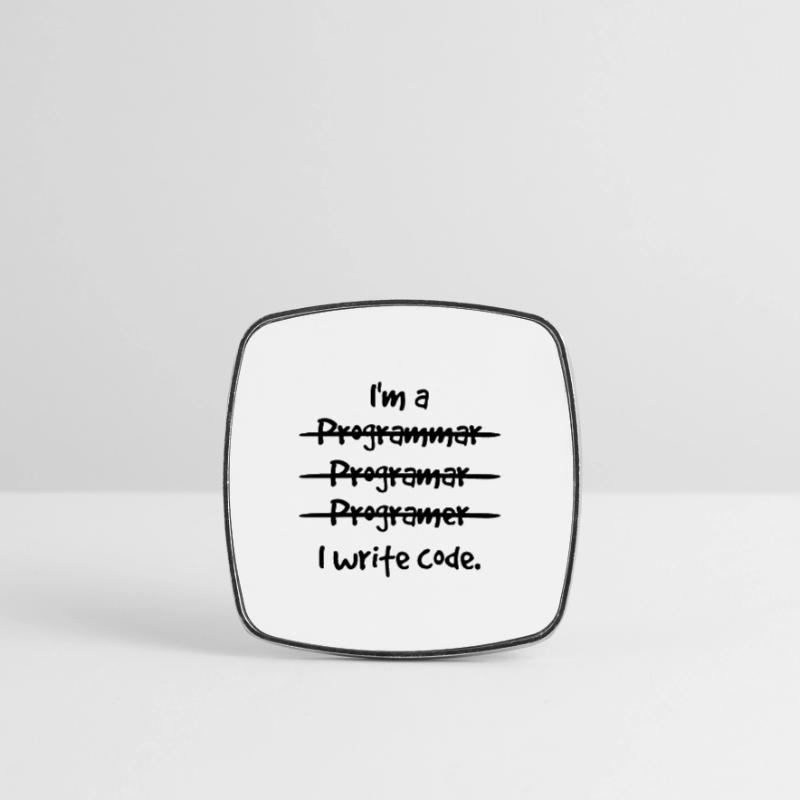 I'm A Programmer I Write Code Computer Scientist A Viereckiger Kühlschrankmagnet