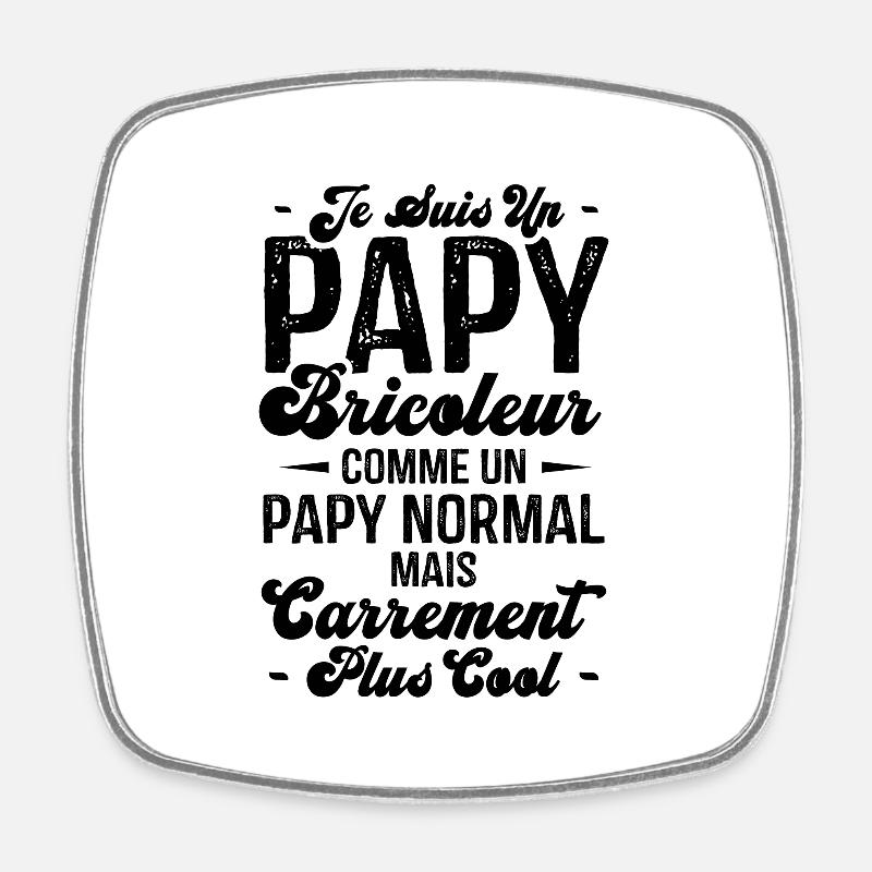 Papy bricoleur comme un papy normal - Magnet carré - blanc