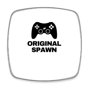 Original Spawn Gaming Saying for Mom and Dad - Square fridge magnet - white - Front