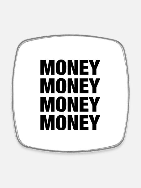 Money - Viereckiger Kühlschrankmagnet - Weiß