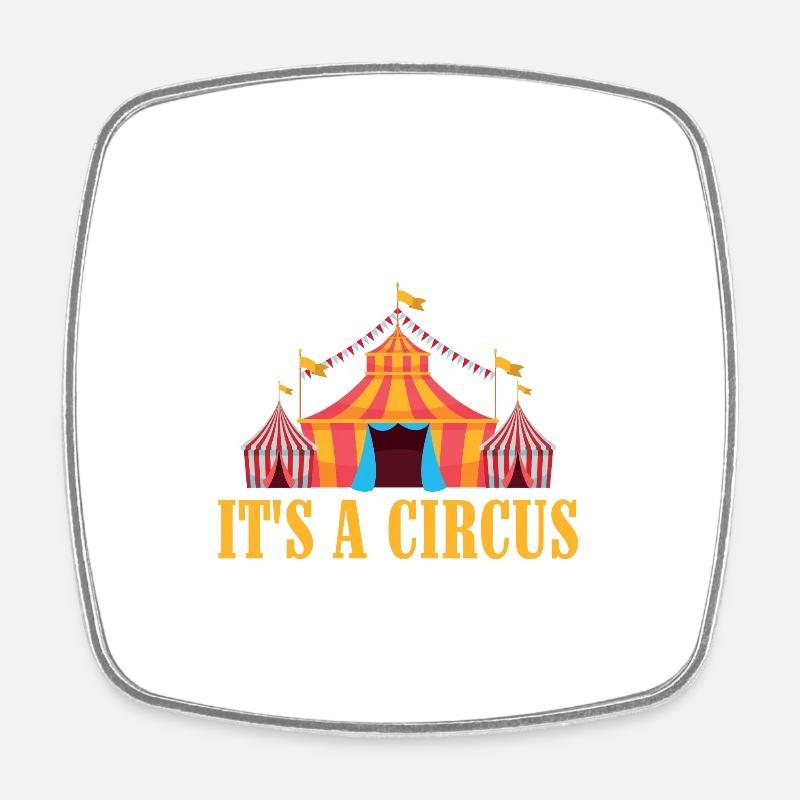 Attention, here today is a circus for all - Square fridge magnet - white