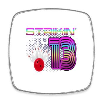 Striking Into 13 Bowling Bowler 13th Birthday - Square fridge magnet - white - Front
