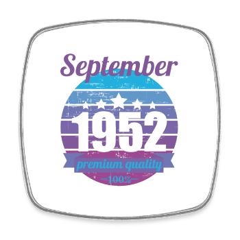 Born September 1952 70 years 70s 70th birthday - Square fridge magnet - white - Front