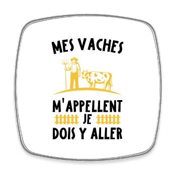 Mes vaches m'appellent, Agriculteur humour cadeau - Magnet carré - blanc - Devant